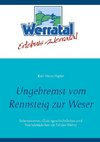 Ungebremst vom Rennsteig zur Weser