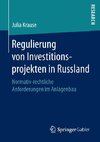 Regulierung von Investitionsprojekten in Russland