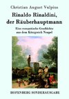 Rinaldo Rinaldini, der Räuberhauptmann