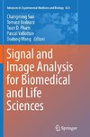 Signal and Image Analysis for Biomedical and Life Sciences