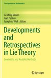 Developments and Retrospectives in Lie Theory