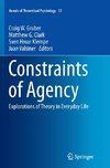 Constraints of Agency