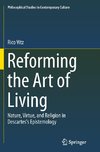 Reforming the Art of Living