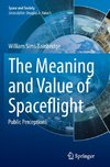 The Meaning and Value of Spaceflight