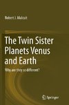 The Twin Sister Planets Venus and Earth