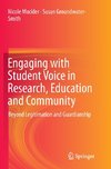 Engaging with Student Voice in Research, Education and Community