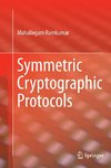 Symmetric Cryptographic Protocols