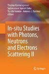 In-situ Studies with Photons, Neutrons and Electrons Scattering II