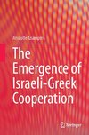 The Emergence of Israeli-Greek Cooperation