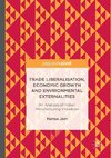 Trade Liberalisation, Economic Growth and Environmental Externalities