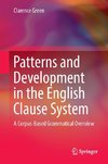 Patterns and Development in the English Clause System