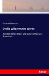 Ottilie Wildermuths Werke