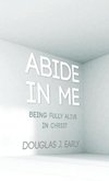 Abide In Me