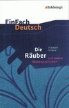 Die Räuber: Ein Schauspiel und andere Räubergeschichten. EinFach Deutsch Textausgaben