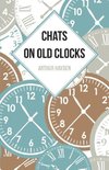 Chats on Old Clocks