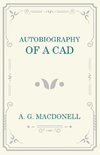 Autobiography of a Cad