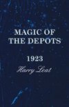 Magic of the Depots - 1923