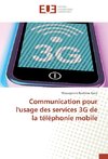 Communication pour l'usage des services 3G de la téléphonie mobile