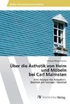 Über die Ästhetik von Heim und Möbeln bei Carl Malmsten