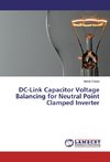 DC-Link Capacitor Voltage Balancing for Neutral Point Clamped Inverter