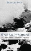 What Really Matters?