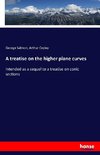 A treatise on the higher plane curves