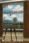 Shermer, M: The Borderlands of Science