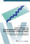 Controlling von Kundenbeziehungen anhand des Customer Lifetime Value