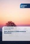 Real Analysis & Differentiable Manifolds