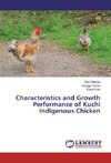 Characteristics and Growth Performance of Kuchi Indigenous Chicken