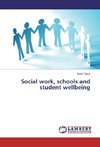 Social work, schools and student wellbeing