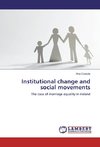 Institutional change and social movements