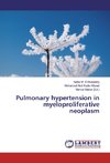 Pulmonary hypertension in myeloproliferative neoplasm