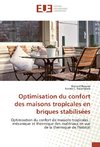 Optimisation du confort des maisons tropicales en briques stabilisées