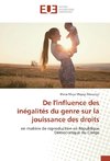 De l'influence des inégalités du genre sur la jouissance des droits