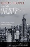 God's People and the Seduction of Empire