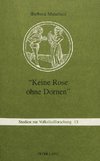 -Keine Rose Ohne Dornen-: Zur Funktion Und Tradierung Von Liebesliedstereotypen