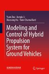 Modeling and Control of Hybrid Propulsion System for Ground Vehicles