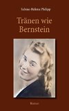 Tränen wie Bernstein