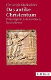 Das antike Christentum