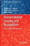 Human Motion Sensing and Recognition