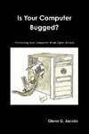 Is Your Computer Bugged?