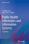 Public Health Informatics and Information Systems