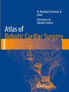 Atlas of Robotic Cardiac Surgery