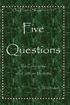 Five Questions