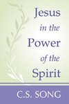 Jesus in the Power of the Spirit