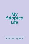 My Adopted Life