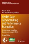 Health Care Benchmarking and Performance Evaluation