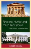 Rhetoric, Humor, and the Public Sphere