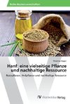 Hanf: eine vielseitige Pflanze und nachhaltige Ressource